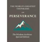 On Perseverance: The Worlds Greatest Thinkers