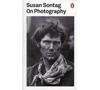 (On Photography) By Susan Sontag (Author) Paperback on (Apr , 2010)