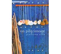 On Pilgrimage: A Time to Seek