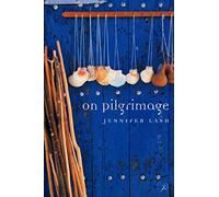 On Pilgrimage: A Time to Seek