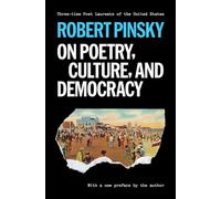 On Poetry, Culture, and Democracy (Princeton Essays in Literature)