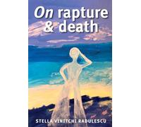 On Rapture and Death