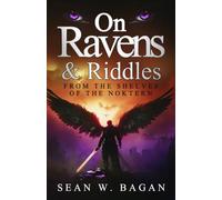 On Ravens & Riddles: From the Shelves of the Noktern: 1