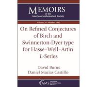 On Refined Conjectures of Birch and Swinnerton-Dyer Type for Hasse-Weil-Artin $L$-Series: 1482 (Memoirs of the American Mathematical Society)