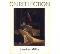 On Reflection: Catalogue to the National Gallery Exhibition