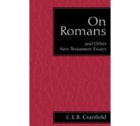 On Romans: and Other New Testament Essays