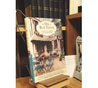 On Rue Tatin: Living and Cooking in a French Town