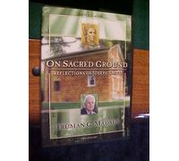 On Sacred Ground: Reflections on Joseph Smith, Disks 7-8