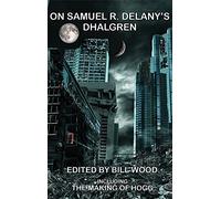 On Samuel R. Delany's Dhalgren
