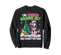 On Santa's Xmas Naughty List Regret Nothing Siberian Husky Sweatshirt