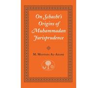 On Schacht's Origins of Muhammadan Jurisprudence