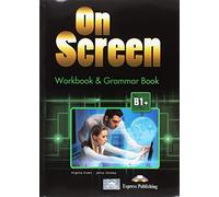 On Screen B1+ Workbook & Grammar Book International