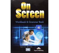 ON SCREEN B2 WORKBOOK & GRAMMAR BOOK INTERNATIONAL