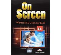 ON SCREEN B2+ WORKBOOK & GRAMMAR BOOK INTERNATIONAL