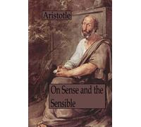 On Sense and the Sensible