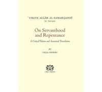 On Servanthood and Repentance: A Critical Edition and Annotated Translation