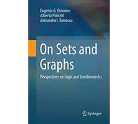 On Sets and Graphs: Perspectives on Logic and Combinatorics