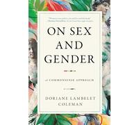 On Sex and Gender – A Commonsense Approach