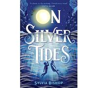 On Silver Tides