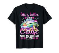 On Sisters Cruise Trip 2026 Vacation Sisters Cruising Summer T-Shirt