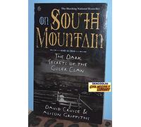 On South Mountain: The Dark Secrets of the Goler Clan