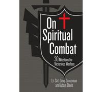 On Spiritual Combat: 30 Missions for Victorious Warfare (Faux Leather) A Spiritual Warfare Guide for Military Members, Law Enforcement Officers, First Responders, and all Sheepdogs