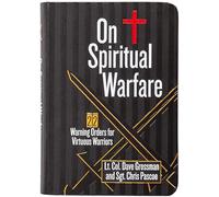On Spiritual Warfare: 22 Warnings and Orders for Virtuous Warriors: 22 Warning Orders for Virtuous Warriors
