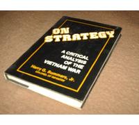 On Strategy: Critical Analysis of the Vietnam War