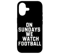 On Sundays, We Watch Football - Case for iPhone 17