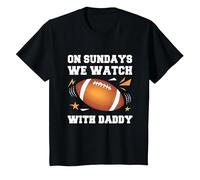 On Sundays We Watch Football with Daddy T-Shirt, Youth, Black, 3T