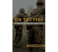 On Tactics: A Theory of Victory in Battle