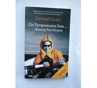 On Tempestuous Seas ... Rowing Two Oceans