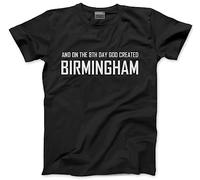 HotScamp On The 8th Day God Created Birmingham Men's Unisex T-Shirt - Black Medium