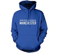 On The 8th Day God Created Manchester Unisex Hoodie - Blue Medium