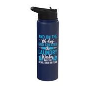 On The 8th Day God Created The Laundry Worker Stainless Steel Insulated Water Bottle