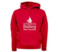 On The 8th Day Sailing Was Created - Unisex Premium Hoodie/Hooded Top - Fire Red - XXL