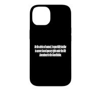 On the advice of counsel Case for iPhone 14