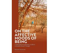 On the Affective Moods of Being : A Philosophical Exploration of Affects in Ibrahim Niasse's Thought