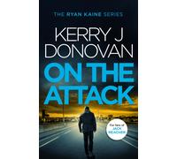 On the Attack : Book 4 in the Ryan Kaine series