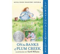On the Banks of Plum Creek: 4 (Little House)