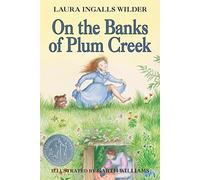 On the Banks of Plum Creek (Little House, No 3) by Laura Ingalls Wilder (2008-04-08)