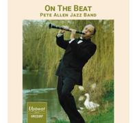 Pete Allen Jazz Band - On The Beat