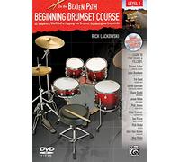On the Beaten Path -- Beginning Drumset Course, Level 1: An Inspiring Method to Playing the Drums, Guided by the Legends (Book, CD, & DVD): Beginning Drumset Course Lev 1