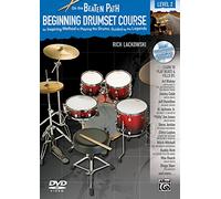 On the Beaten Path -- Beginning Drumset Course, Level 2: An Inspiring Method to Playing the Drums, Guided by the Legends (Book, CD & DVD): Beginning Drumset Course Lev 2