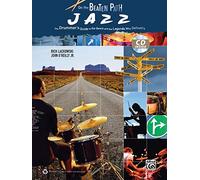 On the Beaten Path Jazz: The Drummers Guide to the Genre and the Legends Who Defined It (Book & CD)