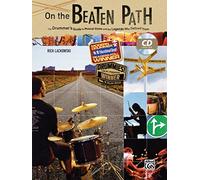 On the Beaten Path: The Drummer's Guide to Musical Styles and the Legends Who Defined Them [With CD]