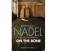 On the Bone (Inspector Ikmen Mystery 18): A gripping Istanbul-based crime thriller (Inspector Ikmen Mysteries)