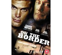 On the Border [DVD] [2007]