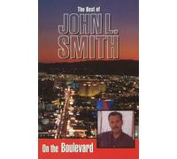 On the Boulevard: The Best of John L. Smith (Local History)