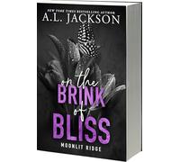 On the Brink of Bliss